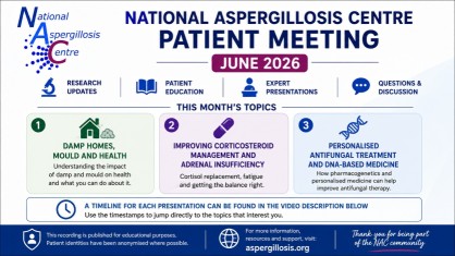 National Aspergillosis Centre Monthly Update discussing DNA-based fungal diagnostics, adrenal insufficiency, corticosteroid management, damp homes research and living with aspergillosis.
